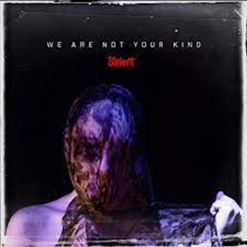 We Are Not Your Kind - Slipknot Cd Album - Main Image