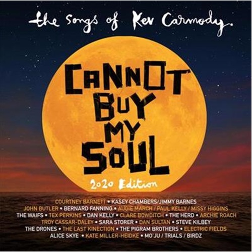 Cannot Buy My Soul: 2020 Ed - Various: Songs Of Kev Carmody Cd Album - Main Image