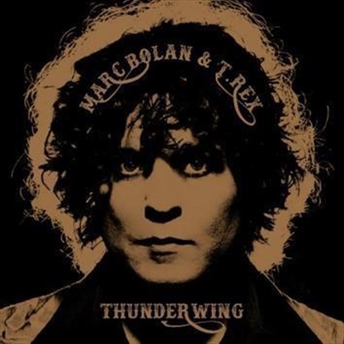 Thunderwing - Bolan, Marc And T Rex Cd Album - Main Image