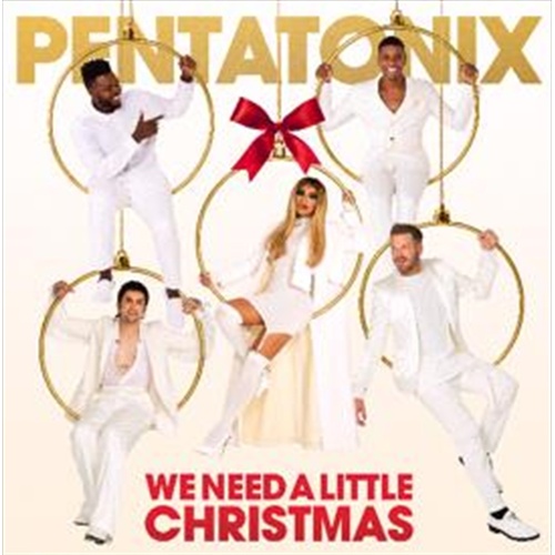We Need A Little Christmas - Pentatonix Cd Album - Main Image