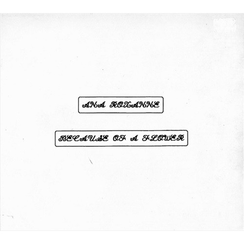 Because Of A Flower - Roxanne, Ana Cd Album - Main Image