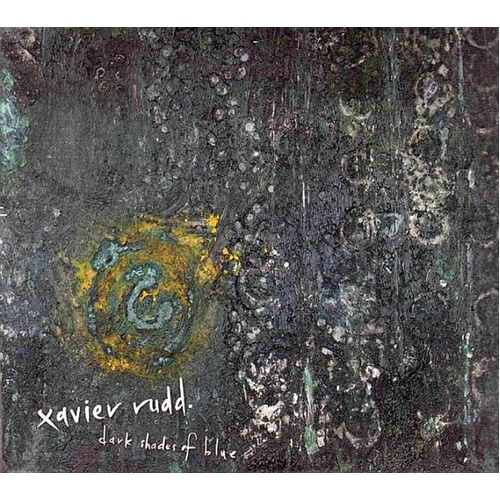 Dark Shades Of Blue - Rudd, Xavier Cd Album - Main Image