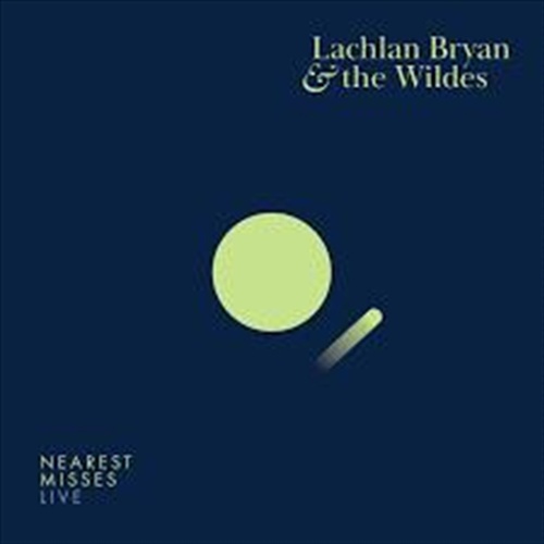 Nearest Misses Live - Bryan, Lachlan And The Wildes Cd Album - Main Image
