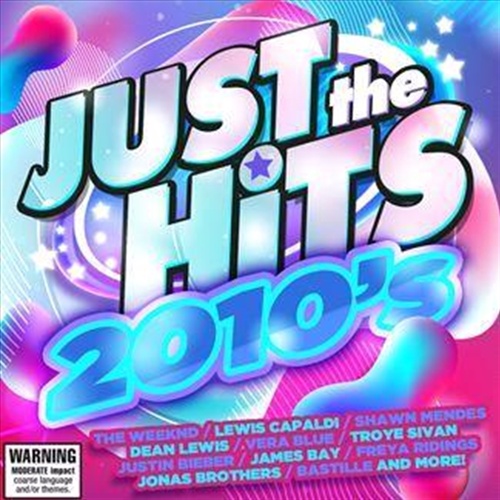 Just The Hits: 2010S - Various Cd Album - Main Image