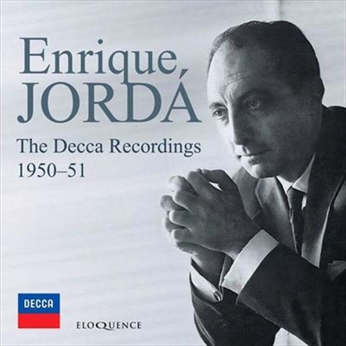 Decca Recordings 1950-51 - Jorda, Enrique Cd Album - Main Image