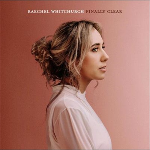 Finally Clear - Whitchurch, Raechel Cd Album - Main Image