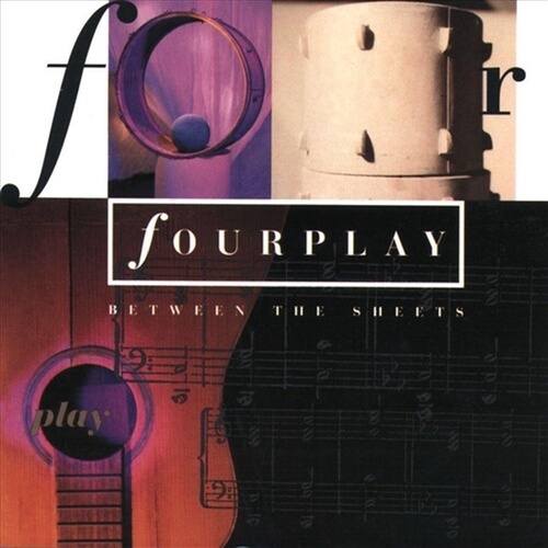 Between The Sheets - Fourplay Cd Album - Main Image