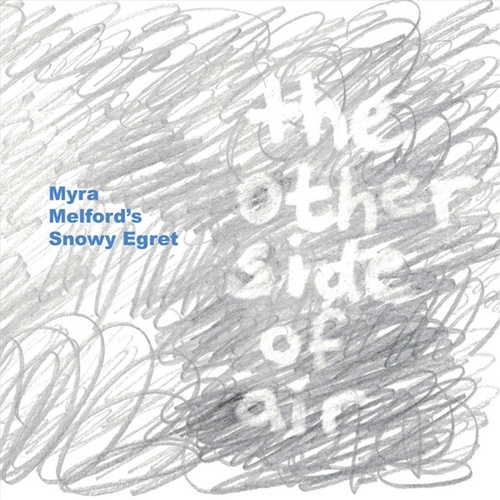 Other Side Of Air - Melfords, Myra Snowy Egret Cd Album - Main Image