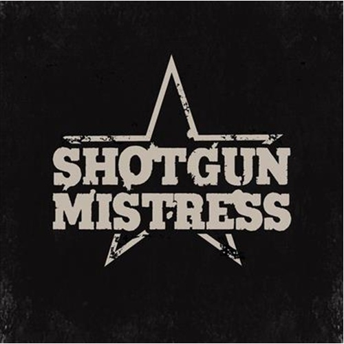 Shotgun Mistress - Shotgun Mistress Cd Album - Main Image