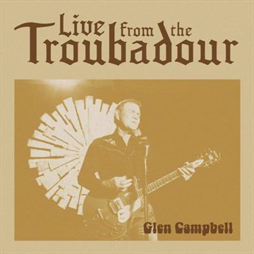 Live From The Troubadour - Campbell, Glen Cd Album - Main Image