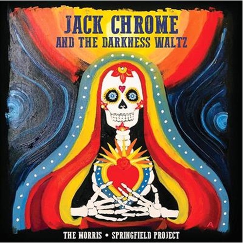 Jack Chrome And The Darkness W - Morris Springfield Project Cd Album - Main Image