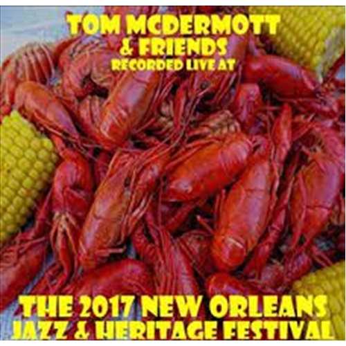 Live At Jazzfest 2017 - Mcdermott, Tom Cd Album - Main Image