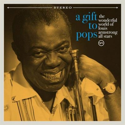 A Gift To Pops - Wonderful World Of Louis Armstrong Cd Album - Main Image