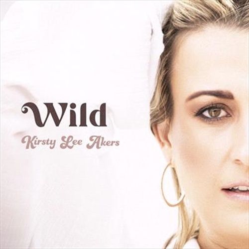 Wild - Akers, Kirsty Lee Cd Album - Main Image