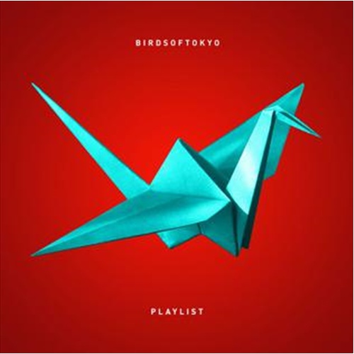 Playlist - Birds Of Tokyo Cd Album - Main Image