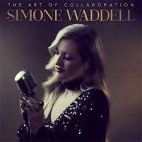 Art Of Collaboration - Waddell, Simone Cd Album - Main Image