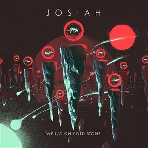 We Lay On Cold Stone - Josiah Cd Album - Main Image