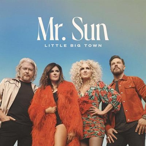 Mr Sun - Little Big Town Cd Album - Main Image