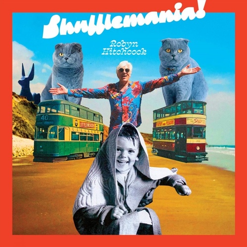 Shufflemania - Hitchcock, Robyn Cd Album - Main Image