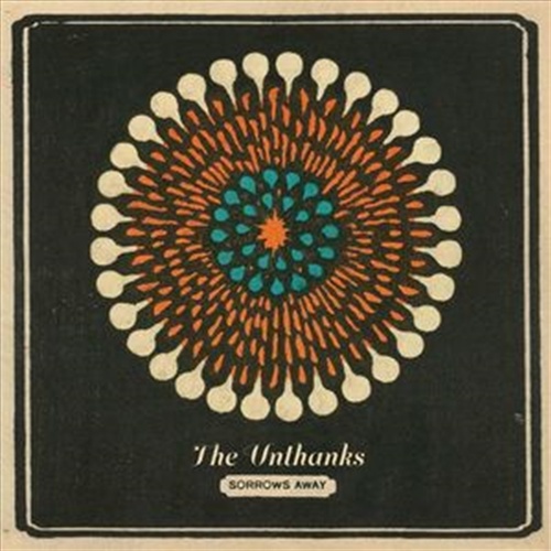 Sorrows Away - Unthanks, The Cd Album - Main Image
