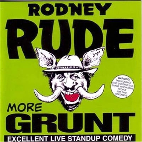 More Grunt - Rude, Rodney Cd Album - Main Image
