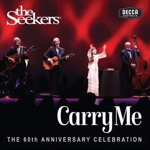 Carry Me: 60Th Anniversary - Seekers, The Cd Album - Main Image