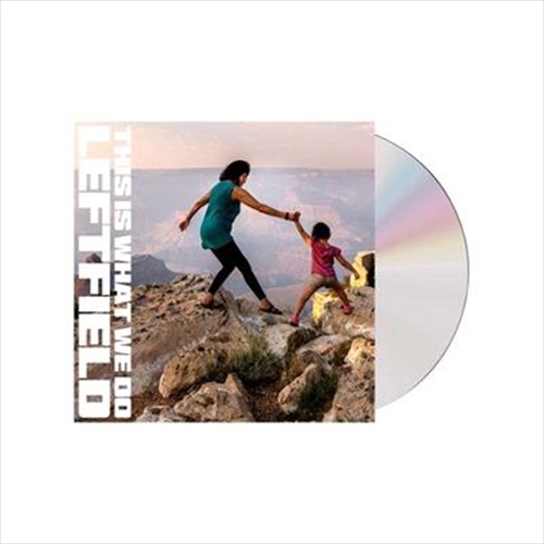 This Is What We Do - Leftfield Cd Album - Main Image