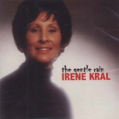 Gentle Rain - Kral, Irene Cd Album - Main Image