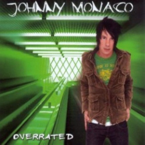 Overrated - Monaco, Johnny Cd Album - Main Image