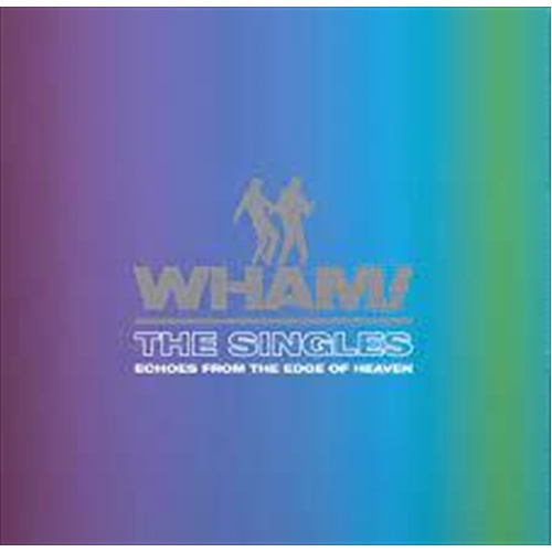 The Singles: Echoes From The E - Wham Cd Album - Main Image