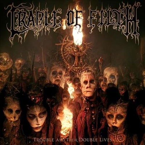 Trouble And Their Double Lives - Cradle Of Filth Cd Album - Main Image