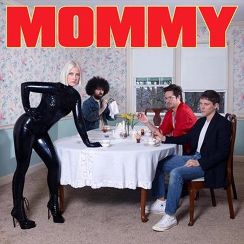 Mommy - Be Your Own Pet Cd Album - Main Image