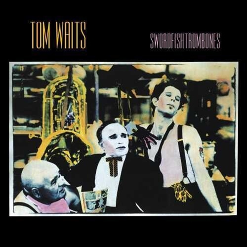Swordfishtrombones - Waits, Tom Cd Album - Main Image