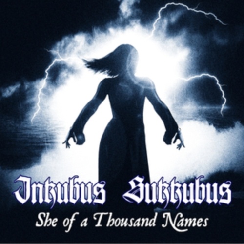 She Of A Thousand Names - Inkubus Sukkubus Cd Album - Main Image