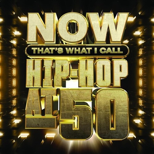 Now Hip-Hop At 50 - Various Cd Album - Main Image