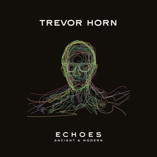 Echoes - Ancient & Modern - Horn, Trevor Cd Album - Main Image