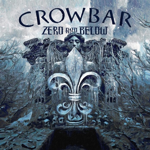Zero And Below - Crowbar Cd Album - Main Image