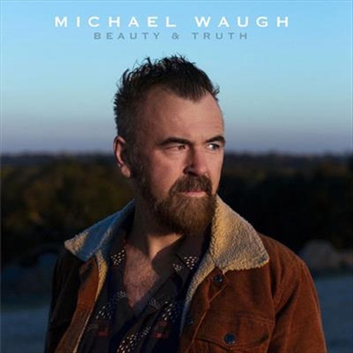 Beauty & Truth - Michael Waugh Cd Album - Main Image