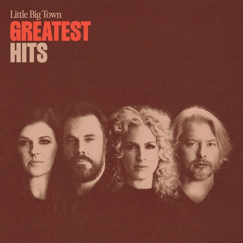 Greatest Hits - Little Big Town Cd Album - Main Image