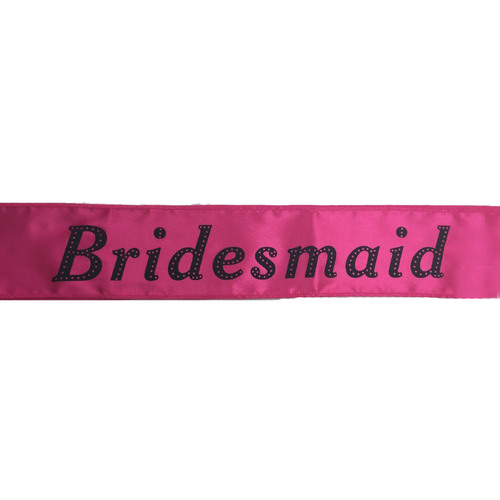 HEN'S NIGHT SASH Party Girls Wedding Bridesmaid Bridal Bride To Be Satin Sashes - Bridesmaid (Hot Pink) - Main Image